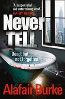   Never Tell