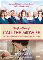   The Life and Times of Call the Midwife