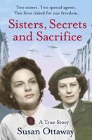   Sisters, Secrets and Sacrifice