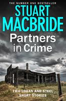   Partners in Crime: Two Logan and Steel Short Stories (Bad Heir Day and Stramash)