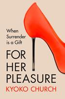   For Her Pleasure