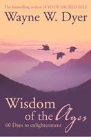   Wisdom of The Ages: 60 Days to Enlightenment