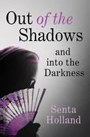   Out of the Shadows