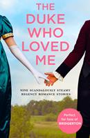   The Duke Who Loved Me