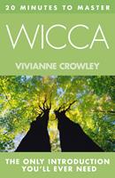   20 MINUTES TO MASTER … WICCA