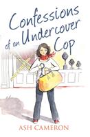Confessions of an Undercover Cop (The Confessions Series)