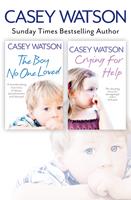   The Boy No One Loved and Crying for Help 2-in-1 Collection