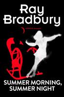   Summer Morning, Summer Night