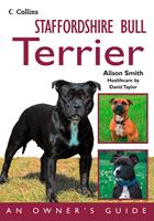 Staffordshire Bull Terrier: An Owner’s Guide
