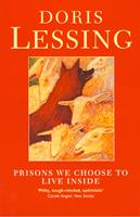   Prisons We Choose to Live Inside