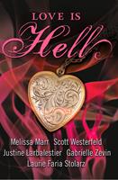   Love is Hell