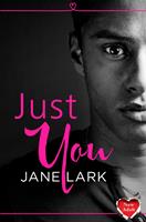   Just You