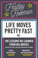   Life Moves Pretty Fast