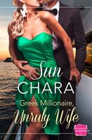   Greek Millionaire, Unruly Wife