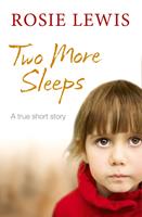   Two More Sleeps