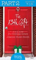   The 13th Gift: Part Two (HarperTrue Life – A Short Read)
