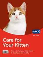   Care for Your Kitten (RSPCA Pet Guide)