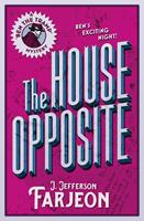   The House Opposite