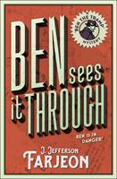   Ben Sees It Through