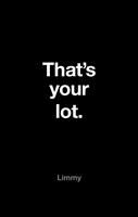   That’s Your Lot