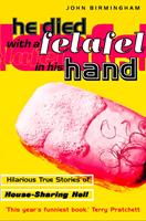   He Died With a Felafel in His Hand