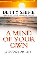   A Mind of Your Own