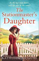   The Stationmaster&rsquo;s Daughter