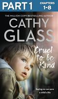   Cruel to Be Kind: Part 1 of 3: Saying no can save a child’s life