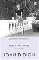   South and West: From A Notebook