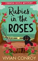 Rubies in the Roses (Cornish Castle Mystery, Book 2)