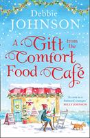   A Gift from the Comfort Food Café (The Comfort Food Café, Book 5)