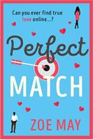   Perfect Match: The bestselling laugh-out-loud romantic comedy you won’t be able to be put down!