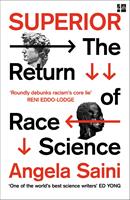   Superior: The Return of Race Science