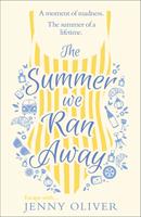   The Summer We Ran Away