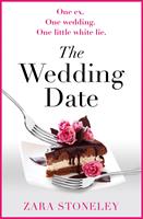   The Wedding Date (The Zara Stoneley Romantic Comedy Collection, Book 2)