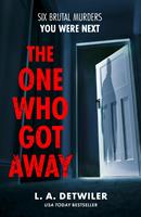   The One Who Got Away