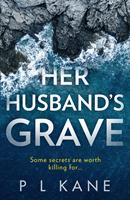   Her Husband&rsquo;s Grave