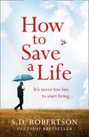   How to Save a Life