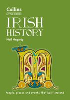   Irish History: People, places and events that built Ireland (Collins Little Books)