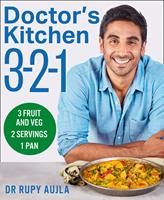   Doctor’s Kitchen 3-2-1: 3 fruit and veg, 2 servings, 1 pan