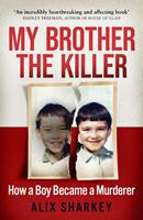   My Brother the Killer
