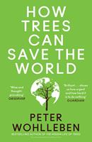 How Trees Can Save the World