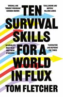   Ten Survival Skills for a World in Flux