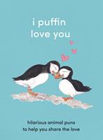   I Puffin Love You