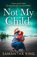   Not My Child