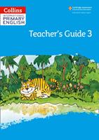   Collins International Primary English &ndash; International Primary English Teacher&rsquo;s Guide: Stage 3