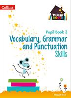   Vocabulary, Grammar and Punctuation Skills Pupil Book 3 (Treasure House)