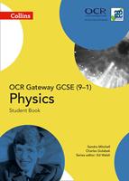   OCR Gateway GCSE Physics 9-1 Student Book (GCSE Science 9-1)