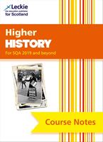   Leckie Course Notes – Higher History Course Notes (second edition): Revise for SQA Exams
