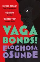   Vagabonds!